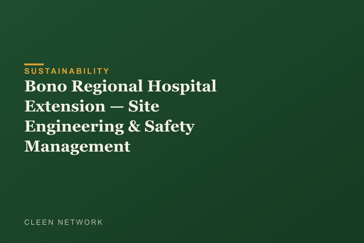 Bono Regional Hospital Extension — Site Engineering & Safety Management