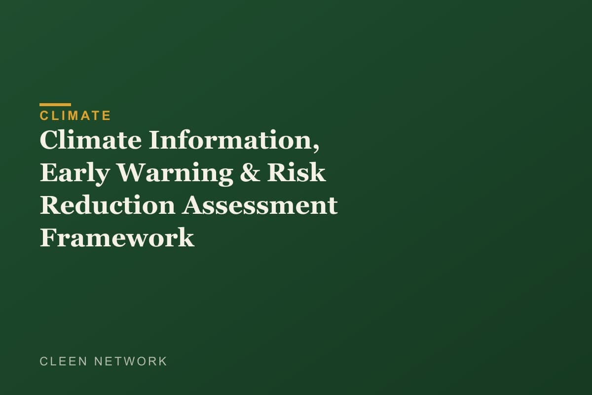 Climate Information, Early Warning & Risk Reduction Assessment Framework