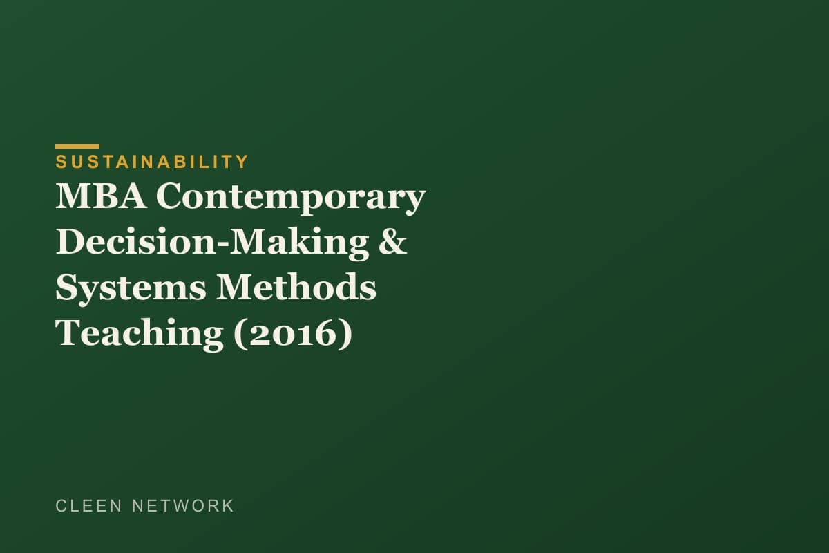 MBA Contemporary Decision-Making & Systems Methods Teaching (2016)