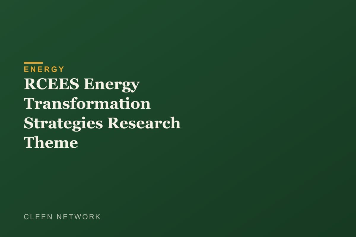 RCEES Energy Transformation Strategies Research Theme