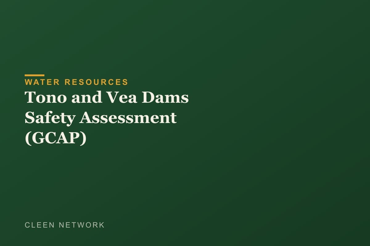 Tono and Vea Dams Safety Assessment (GCAP)